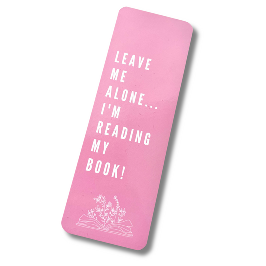 Leave Me Alone Bookmark