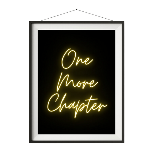 One More Chapter Art Print