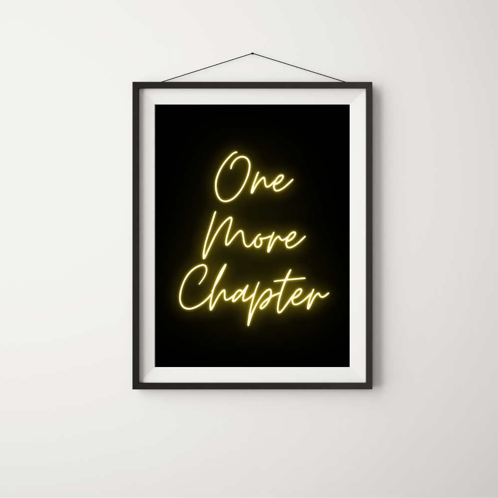 One More Chapter Art Print